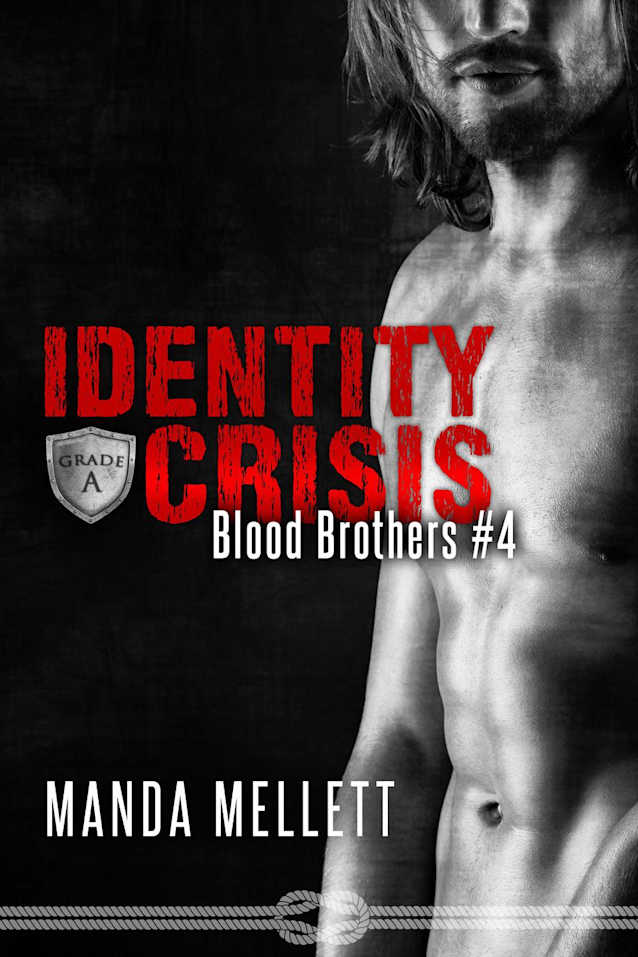 Identity Crisis (Blood Brothers, #4)