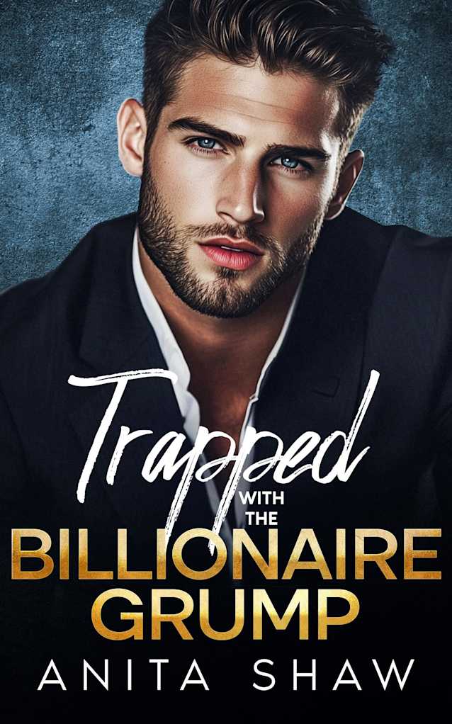 Trapped with the Billionaire Grump