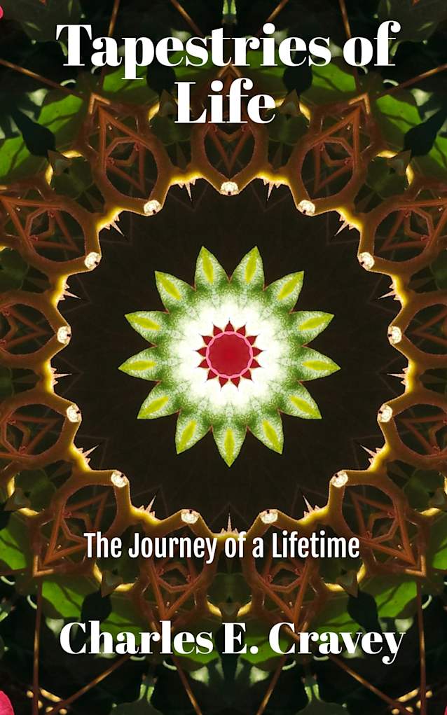 Tapestries of Life: The Journey of a Lifetime
