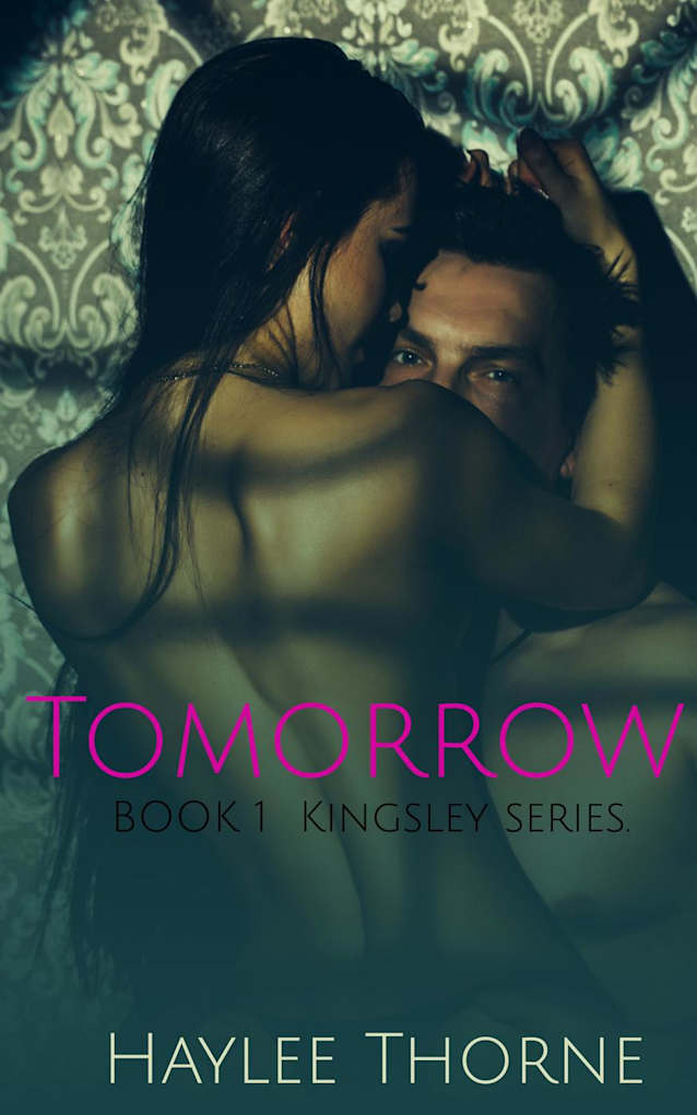 Tomorrow (Kingsley series, #1)