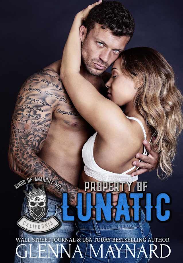 Property of Lunatic (Kings of Anarchy MC Book 3)