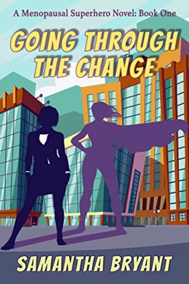 Going Through the Change