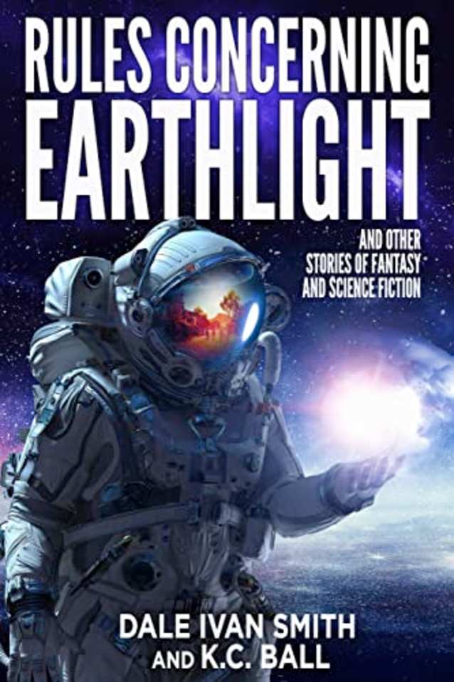 Rules Concerning Earthlight and Other Stories of Fantasy and Science Fiction