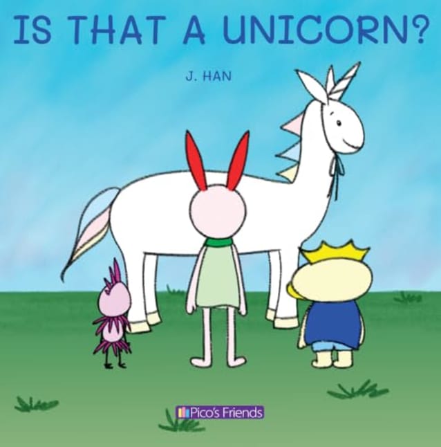 IS THAT A UNICORN?: A playful and imaginative story that celebrates friendship, active play, and the joy of doing things together. (Pico’s friends)