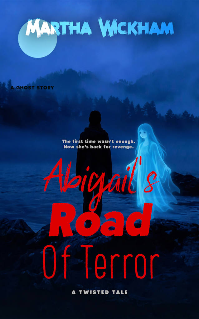Abigail’s Road of Terror: A Twisted Tale