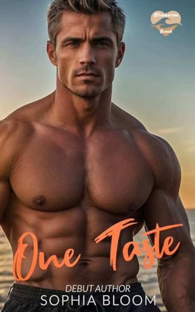 One Taste: A Grumpy Single Dad Romance (Bluehaven Beach Book 1)