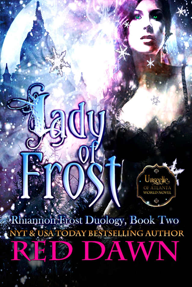 Lady of Frost: Rhiannon Frost Duology, Book Two (Unseelie of Atlanta)