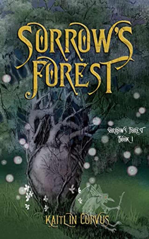 Sorrow’s Forest