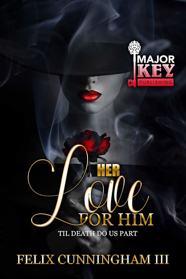 Her Love for Him: ‘Til Death Do Us Part (His Love for Her Book 2)