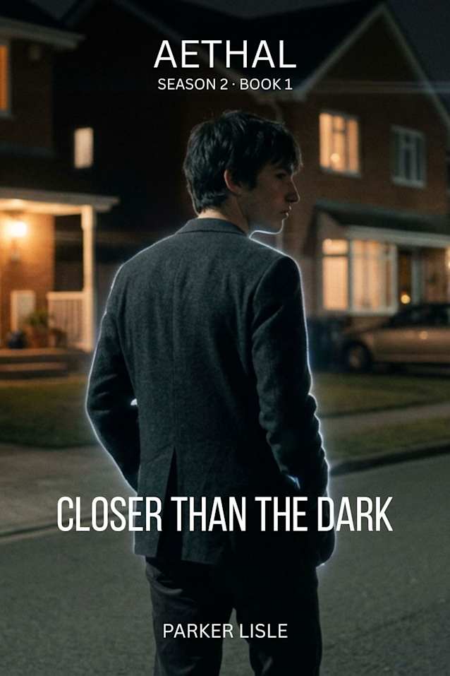 Closer Than the Dark (AETHAL Book 4)