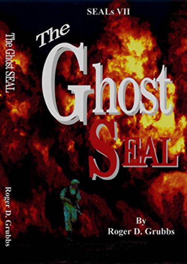 The Ghost SEAL (SEALs Book 7) (Kindle Unlimited)