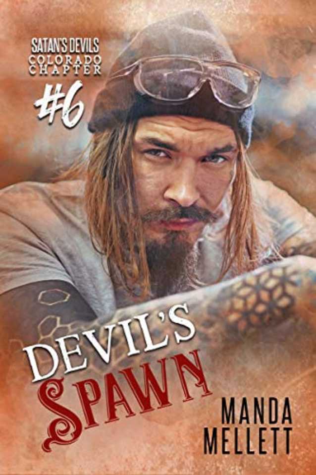 Devil’s Spawn: Satan’s Devils MC Colorado Chapter #6