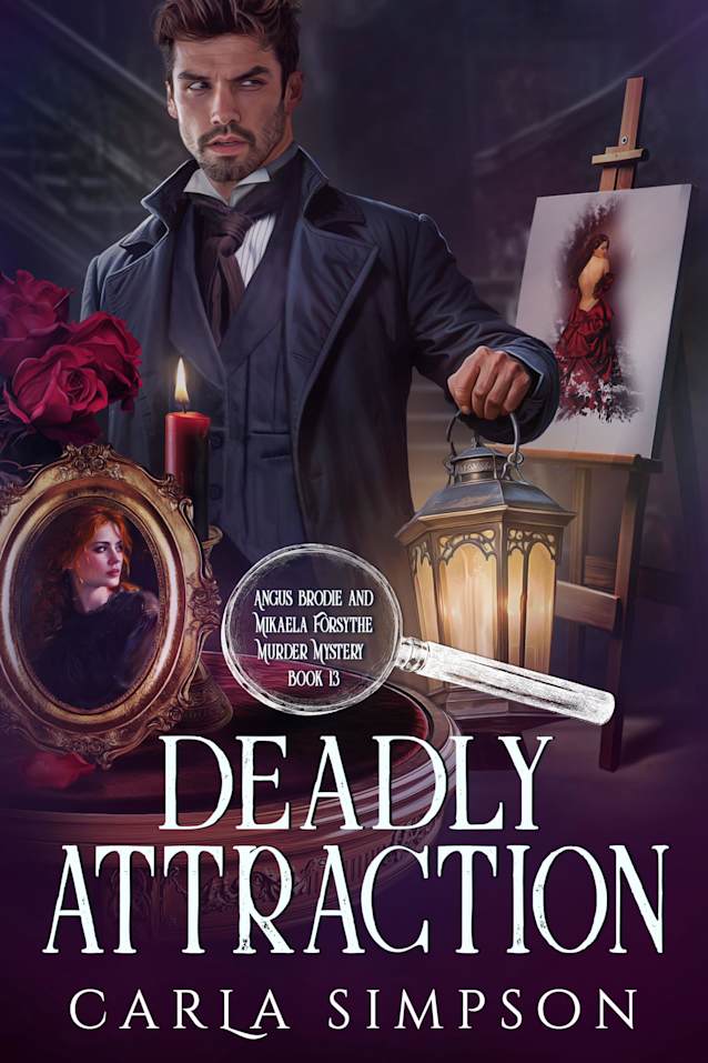 Deadly Attraction (Angus Brodie and Mikaela Forsythe Murder Mystery Book 13)