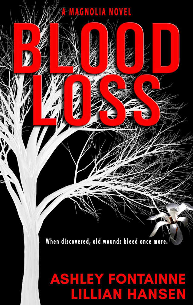 Blood Loss - A Magnolia Novel