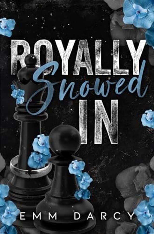 Royally Snowed In
