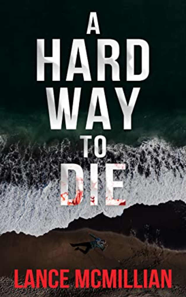 A Hard Way to Die