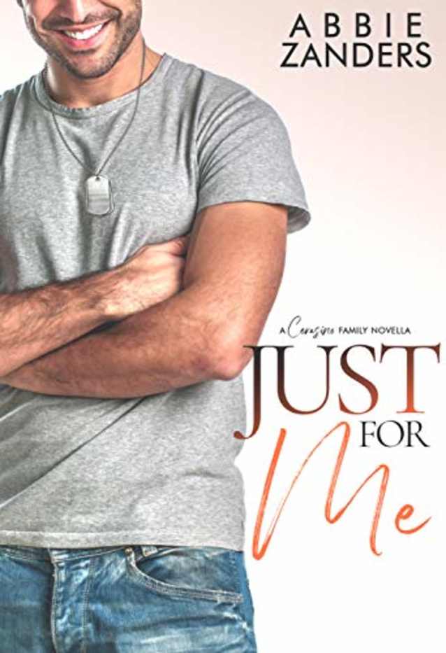 Just For Me: A Cerasino Family Novella (Cerasino Family Novellas Book 1)