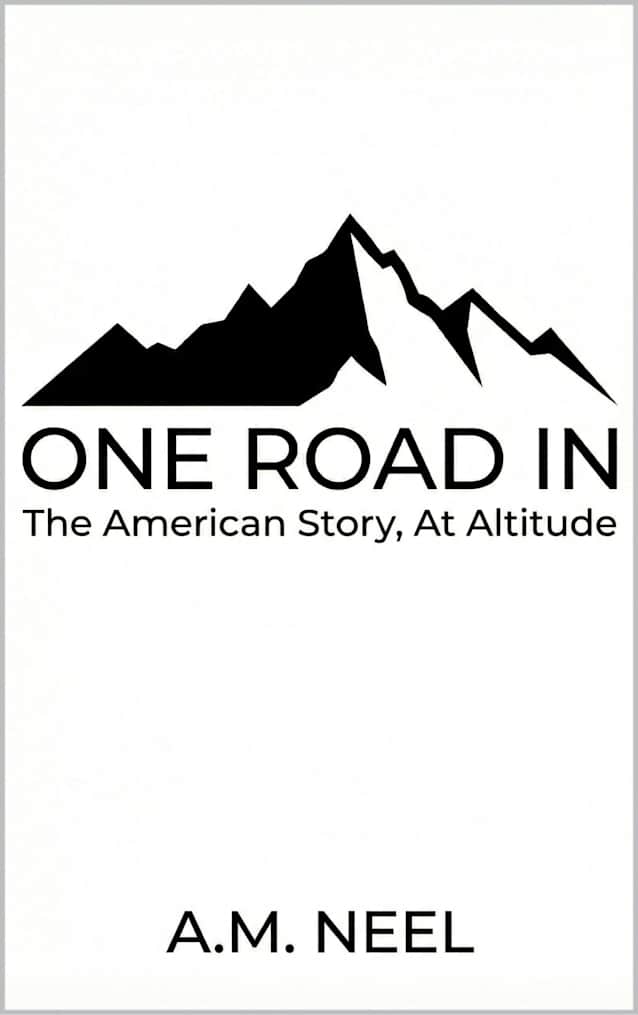 One Road In: The American Story, At Altitude