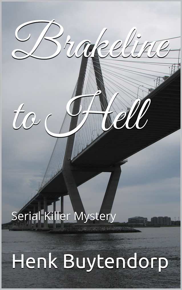 Brakeline to Hell: Serial Killer Mystery