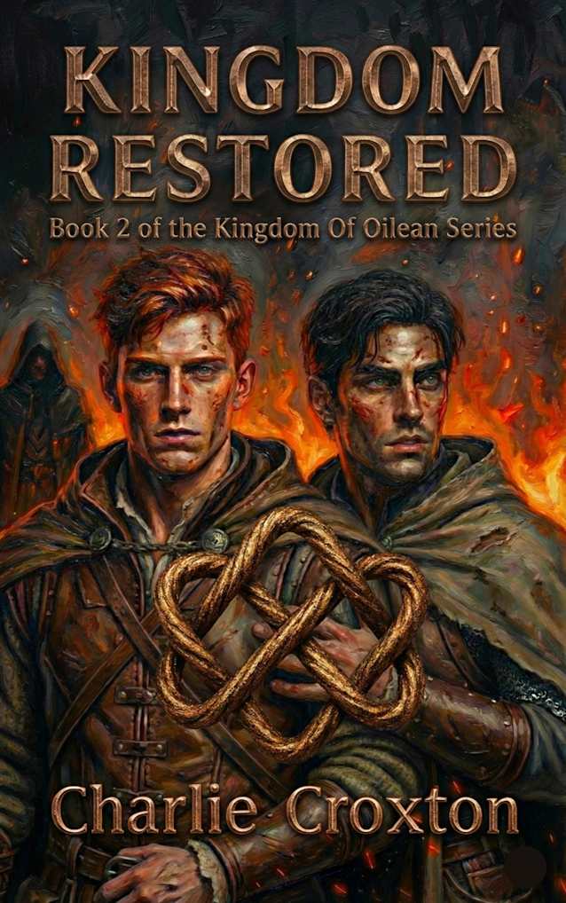 Kingdom Restored: Book 2 of the Kingdom Of Oilean Series