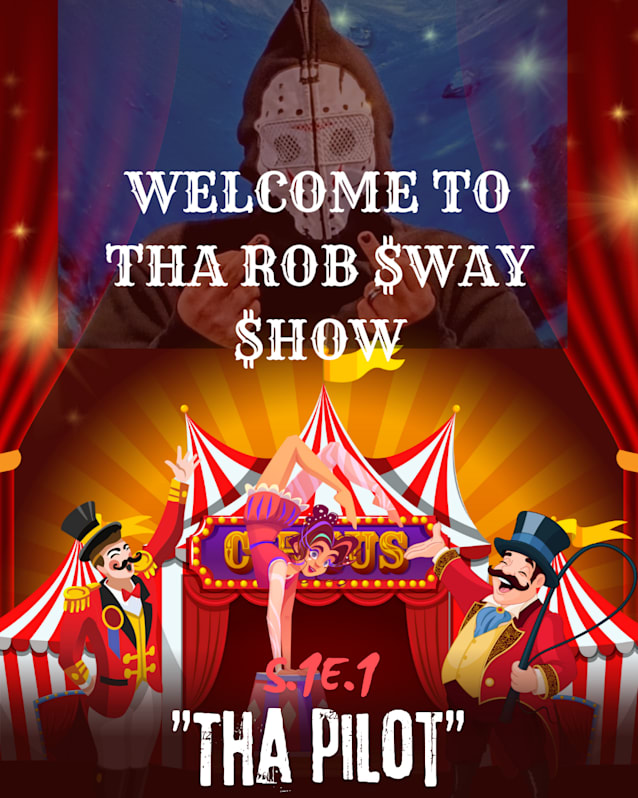 Tha Rob Sway Show 