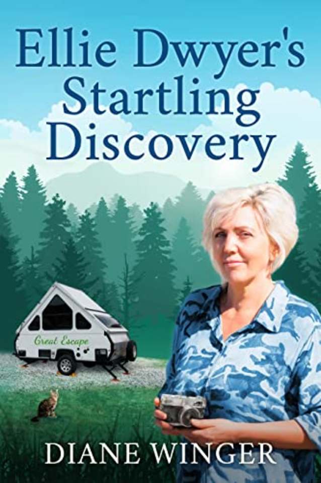 Ellie Dwyer’s Startling Discovery: Book 4 of the Ellie Dwyer Series