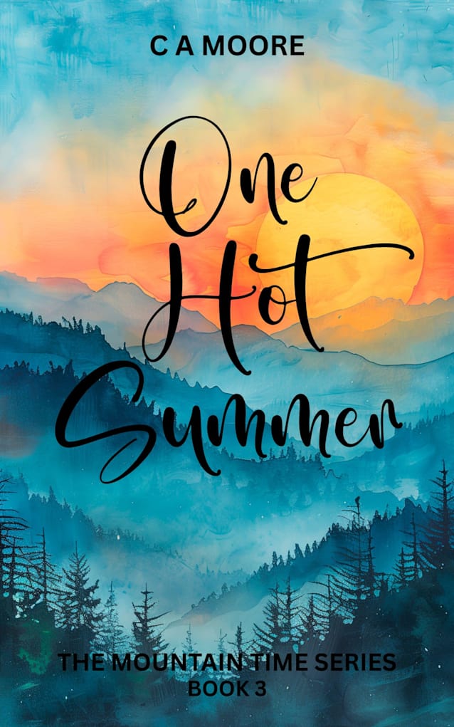 One Hot Summer (The Mountain Time Series Book 3)