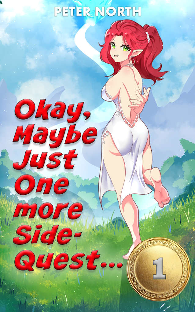 Okay, Maybe Just One More Side-Quest... (Side-Quest Hero Book 1)