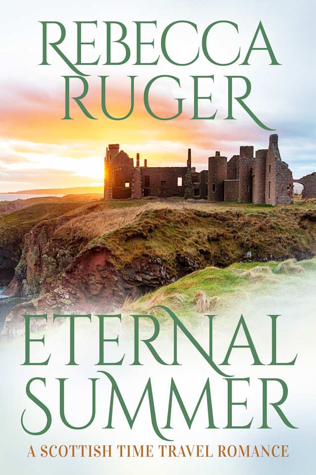 Eternal Summer: Far From Home: A Scottish Time-Travel Romance, Book 2