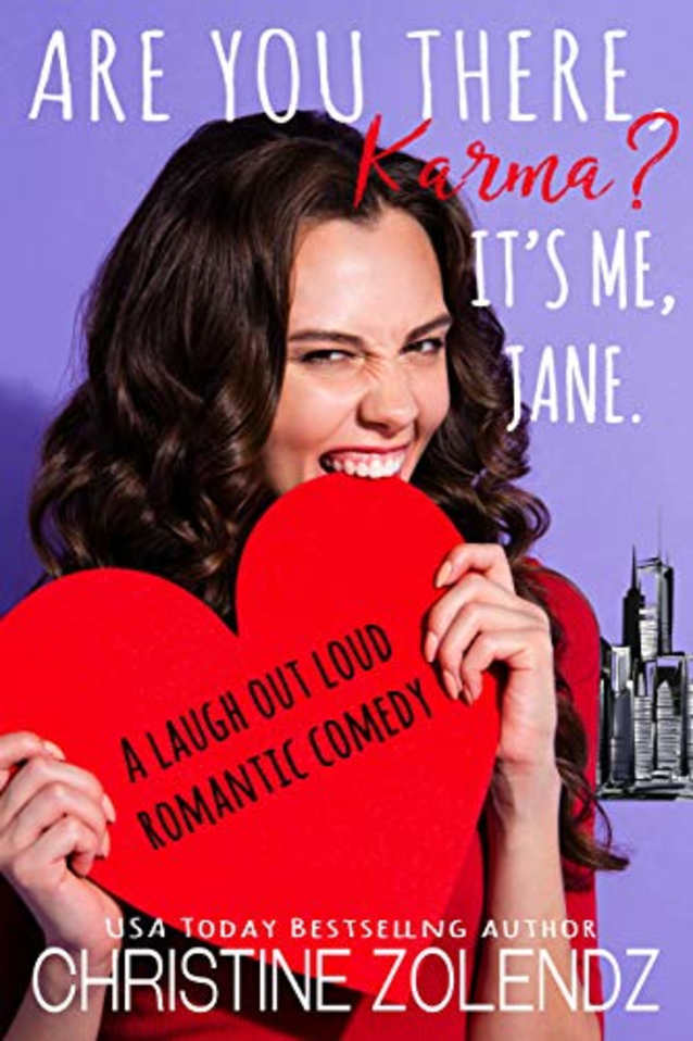 Are You There, Karma? It’s Me, Jane. (The Awkward Adventures of Jane Nash Book 1)