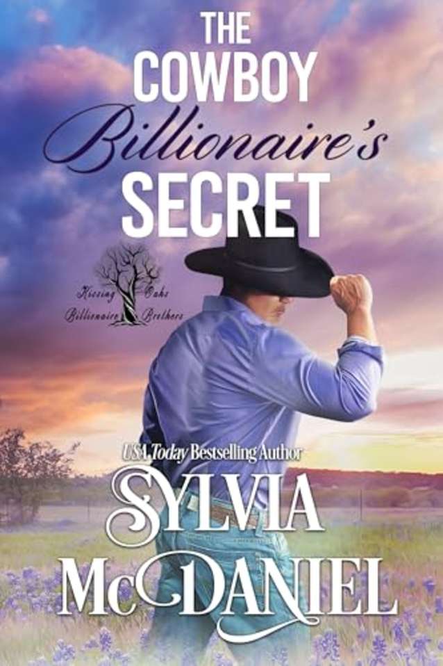 The Cowboy Billionaire’s Secret (Kissing Oaks Billionaire Brothers, #4)