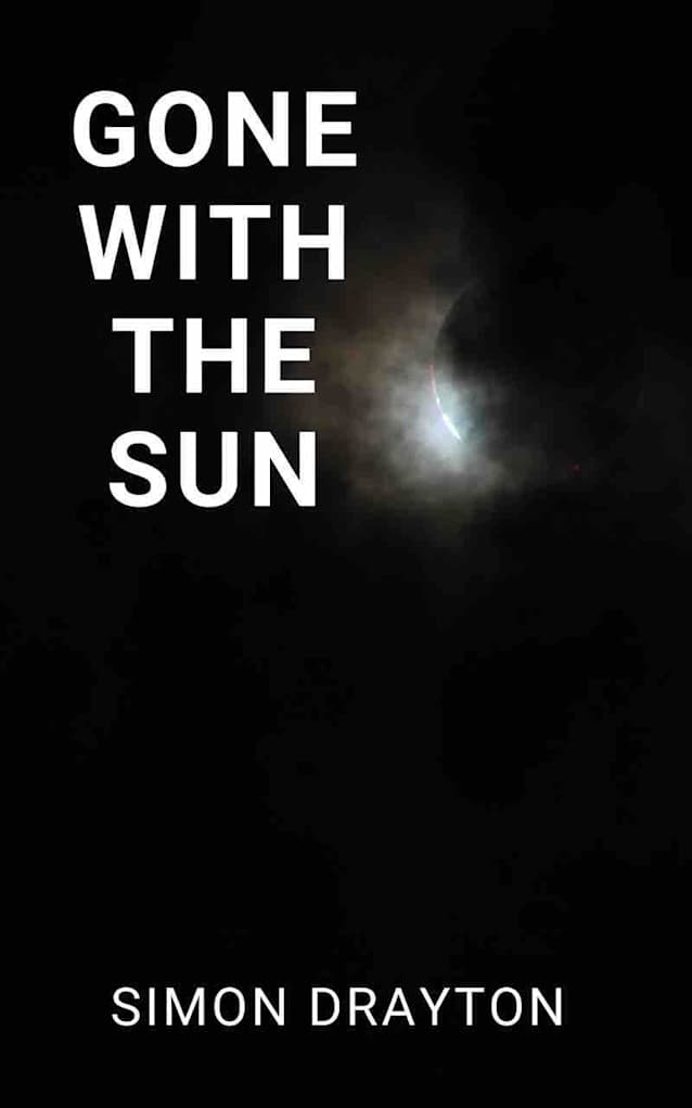 Gone with the Sun (The Mysteries of Just Another John Smith Book 1)
