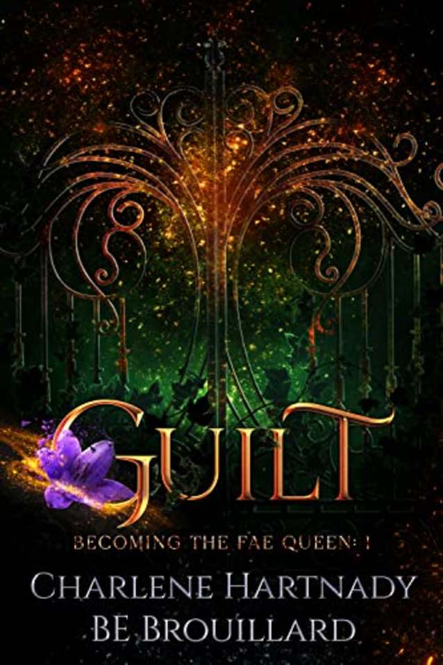 Guilt (Becoming the Fae Queen Book 1)