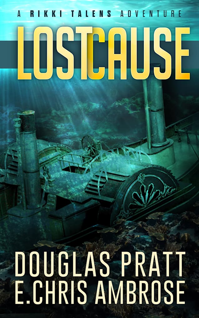 Lost Cause: A Rikki Talens Adventure