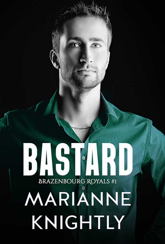 Bastard (Brazenbourg #1)
