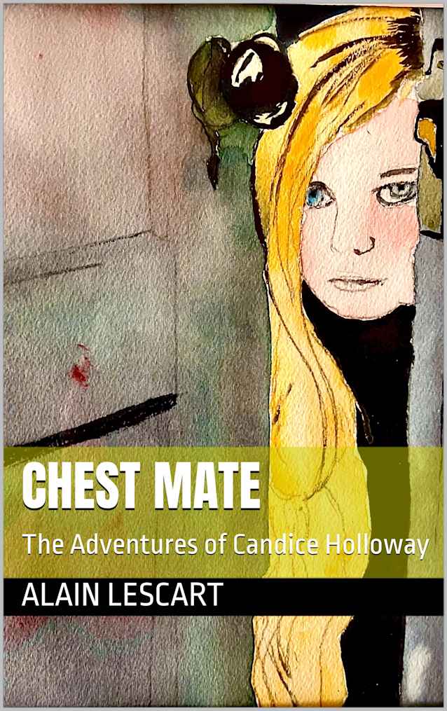 Chest Mate: The Adventures of Candice Holloway