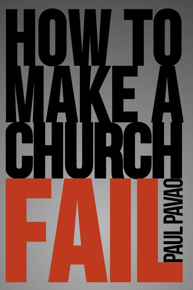 How to Make a Church Fail