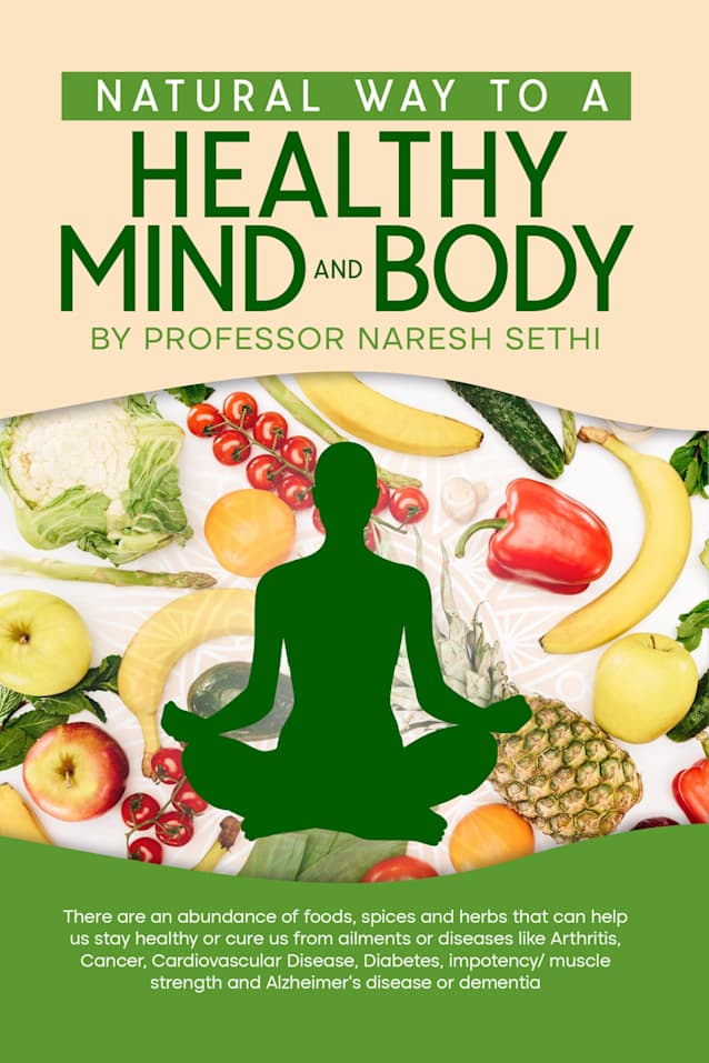 NATURAL WAY TO A HEALTHY MIND AND BODY