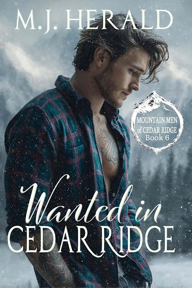 Wanted in Cedar Ridge: Mountain Men of Cedar Ridge