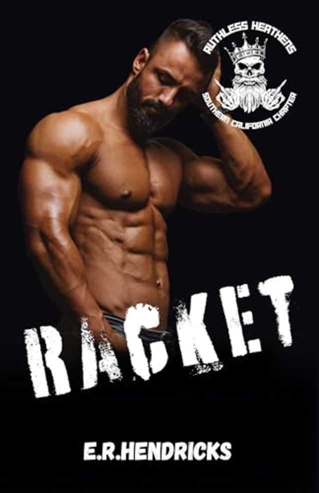 Racket (Ruthless Heathens Book 4)