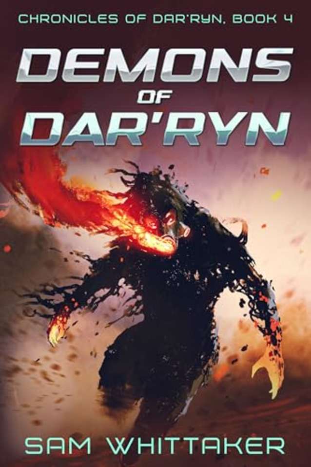 Demons of Dar’ryn: A Sci-Fi Adventure of Dangerous Alien Creatures (Chronicles of Dar’ryn Book 4)