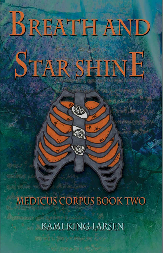 Breath and Starshine (Medicus Corpus, #2)