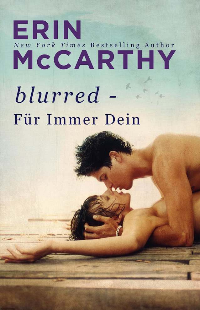 Blurred - Für Immer Dein (Blurred Lines, #1)