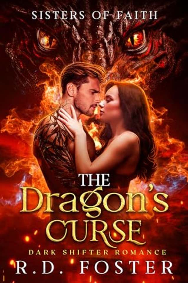 The Dragon’s Curse: Dark Shifter Romance (Sisters of Faith Book 3)