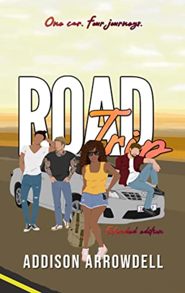 Road Trip: Extended Edition: A ‘Why Choose?’ Romance