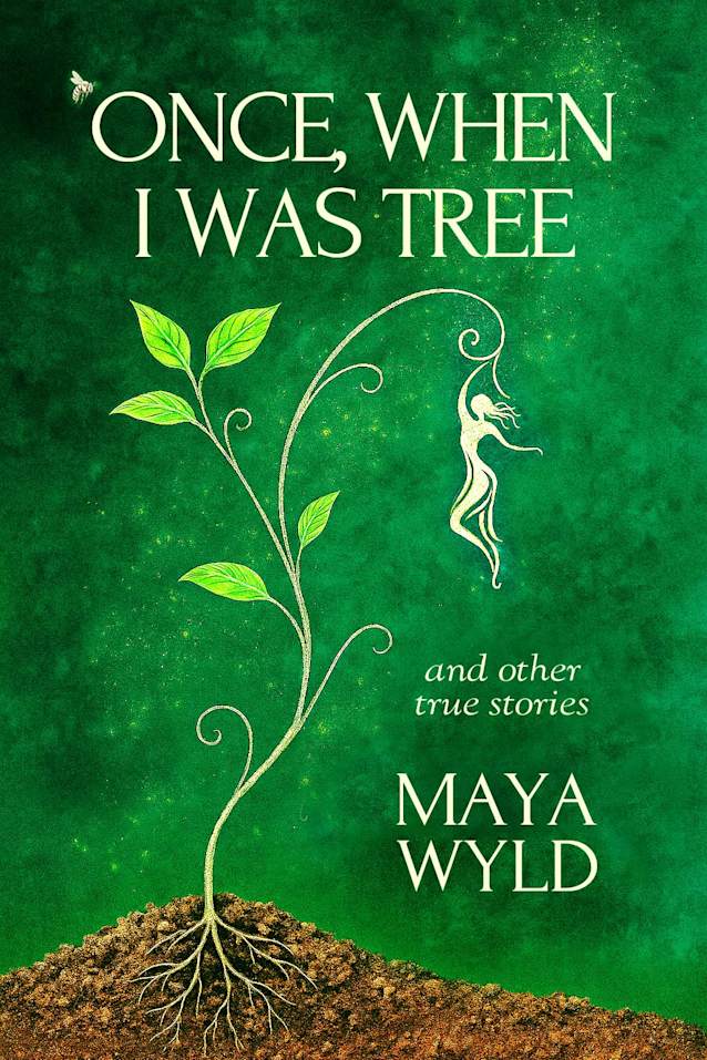 Once, When I Was Tree