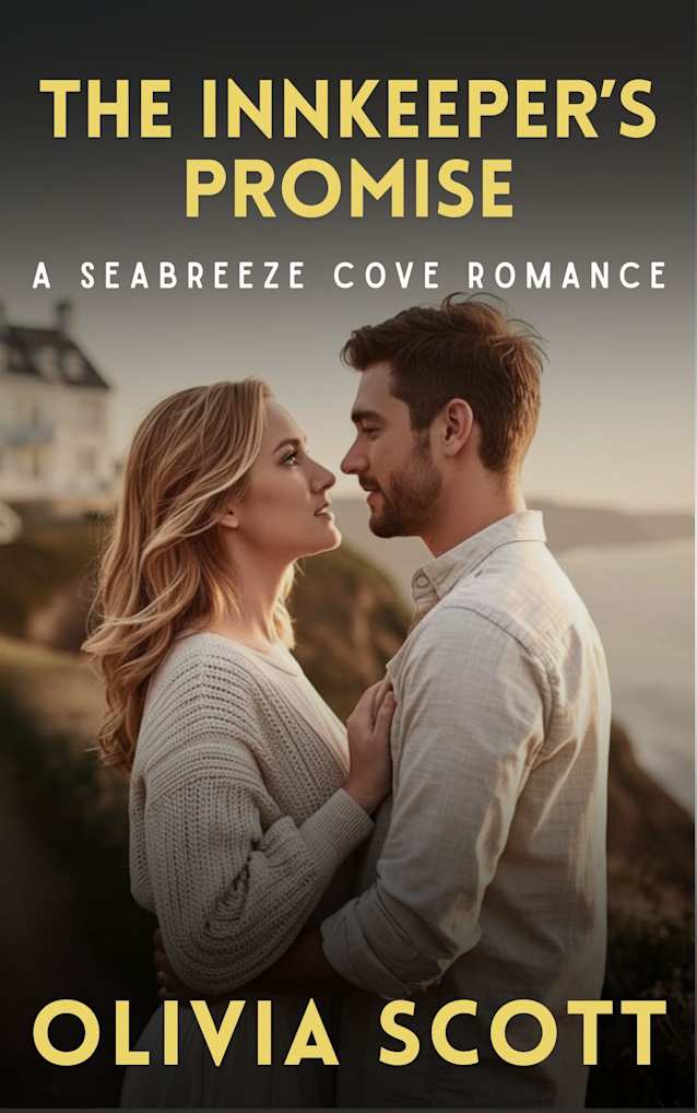 The Innkeeper’s Promise: A Seabreeze Cove Romance (Seabreeze Cove Romance Series Book 3)