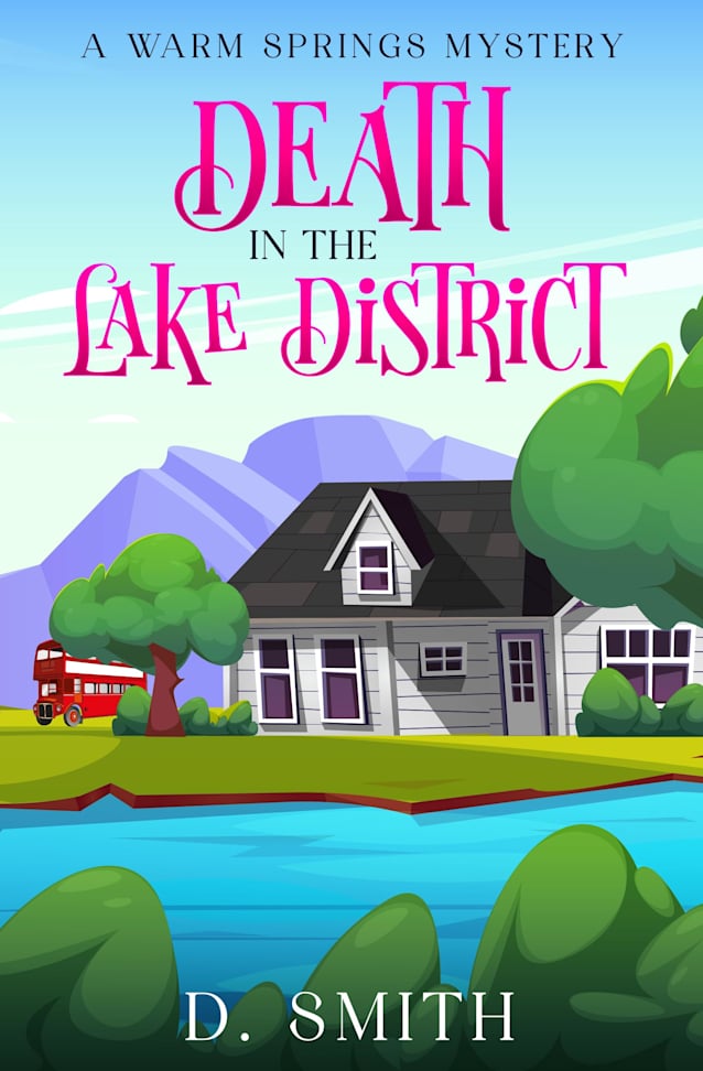 Death in the Lake District (A Warm Springs Mystery Book 3)