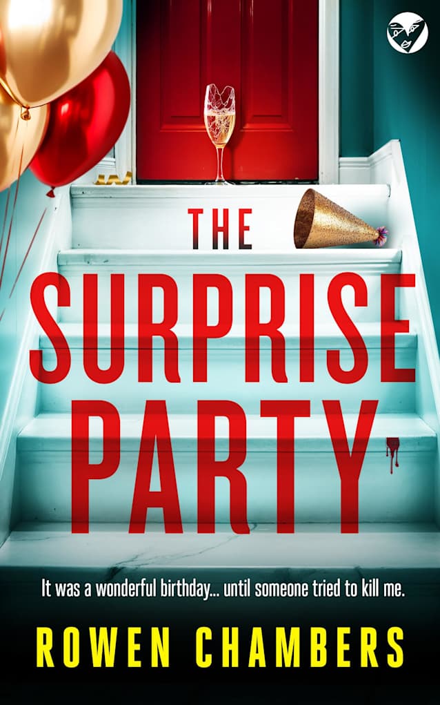 The Surprise Party: A page-turning psychological thriller with a massive twist