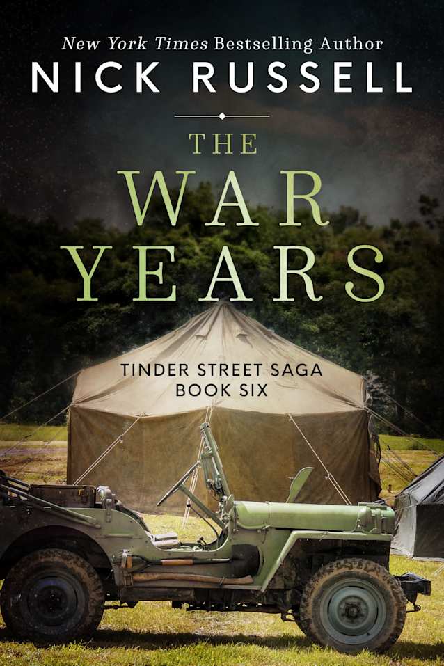 The War Years (Tinder Street Saga Book 6)